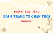 Bài 9 trang 72 Toán 8 Chân trời sáng tạo Tập 2